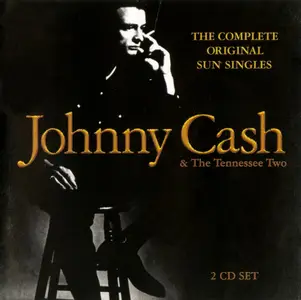 Johnny Cash & The Tennessee Two - The Complete Original Sun Singles (1999) {Remastered}