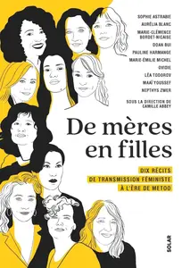 Collectif, "De mères en filles, 10 récits de transmission féministe à l'ère de #MeToo"