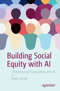 Building Social Equity with AI: Validating User Transactions with AI