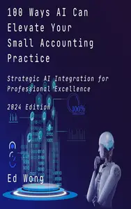 100 Ways AI Can Elevate Your Small Accounting Practice