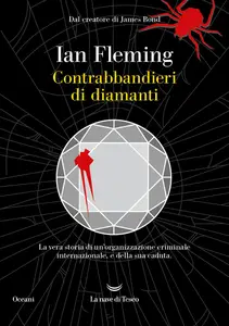 Ian Fleming - Contrabbandieri di diamanti