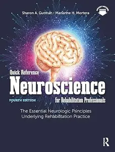 Quick Reference Neuroscience for Rehabilitation Professionals (4th Edition)