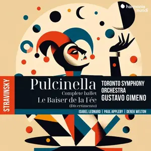 Toronto Symphony Orchestra, Gustavo Gimeno - Stravinsky: Pulcinella, Le Baiser de la fee  (2025)