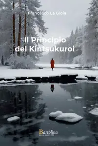 Il principio del Kintsukuroi - Francesco La Gioia