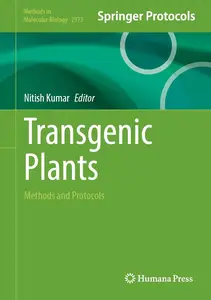 Transgenic Plants: Methods and Protocols