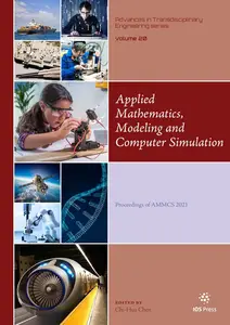Applied Mathematics, Modeling and Computer Simulation: