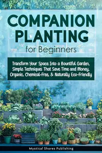 Companion Planting for Beginners  Transform Your Space