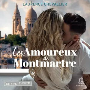 Laurence Chevallier, "Les amoureux de Montmartre"