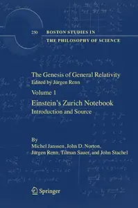 The Genesis of General Relativity (3 Volumes)