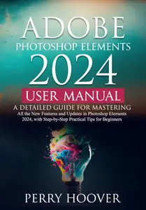 Adobe Photoshop Elements 2024 User Manual