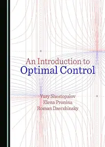 An Introduction to Optimal Control