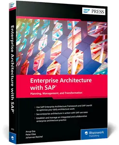 Enterprise Architecture with SAP: Planning, Management, and Transformation (SAP PRESS)