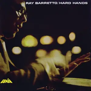 Ray Barretto - Hard Hands (Remastered 2026) (1968/2026) [Official Digital Download 24/192]