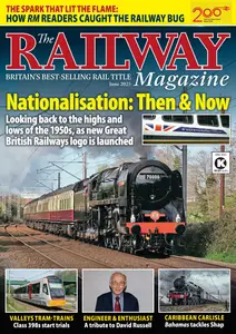 The Railway Magazine - June 2025