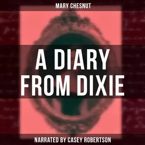 A Diary from Dixie