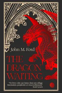 John M. Ford, "The dragon waiting"