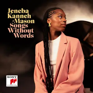 Jeneba Kanneh-Mason - Songs Without Words (EP) (2026)