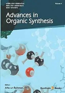 Advances in Organic Synthesis: Volume 4