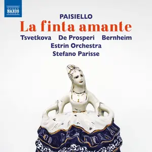 Elena Tsvetkova, Daniele De Prosperi, Antoine Bernheim, Estrin Orchestra, Stefano Parisse - Paisiello: La finta amante (2024)