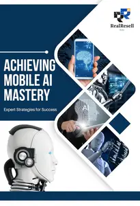 Achieving Mobile AI Mastery: Expert Strategies for Success