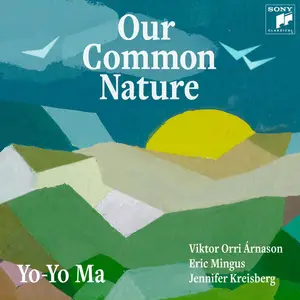 Yo-Yo Ma - Our Common Nature (2025) (Hi-Res)