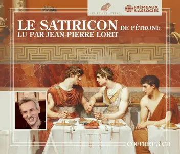 Pétrone, "Le satiricon"