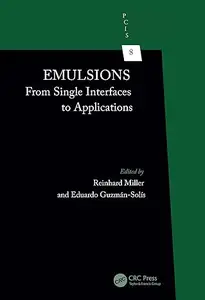 Emulsions: From Single Interfaces to Applications