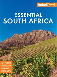 Fodor's Essential South Africa: with the Best Safari Destinations and Wine Regions (Fodor's Travel Guides), 3rd Edition