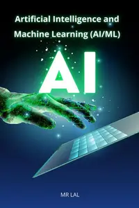 Artificial Intelligence and Machine Learning (AI/ML)