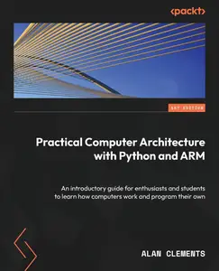 Computer Architecture with Python and ARM