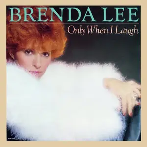 Brenda Lee - Only When I Laugh (1981/2026) [Official Digital Download 24/48]