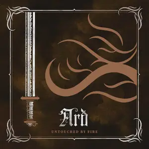 Arð - Untouched By Fire (2024)