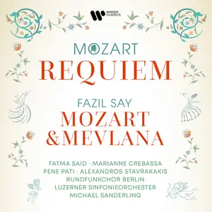 Luzerner Sinfonieorchester - Mozart- Requiem, K. 626 - Say- Mozart & Mevlana, Op. 110 (2025) [Official Digital Download 24/96]