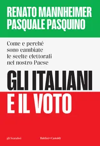 Gli italiani e il voto - Renato Mannheimer & Pasquale Pasquino