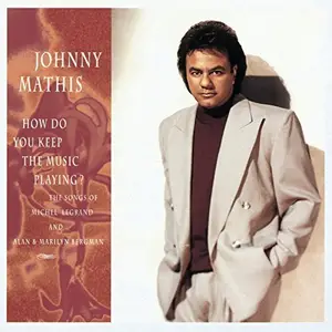 Johnny Mathis - How Do You Keep The Music Playing? (1993)