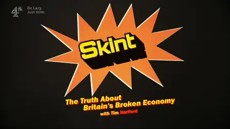 CH4. - Skint: The Truth About Britain's Broken Economy with Tim Harford (2024)