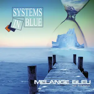 Systems In Blue - Melange Bleu (The 3rd Album) (2017)