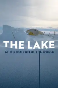 The Lake at the Bottom of the World (2022)
