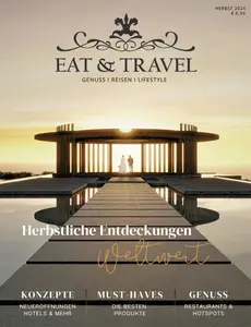 Eat & Travel - Herbst 2024