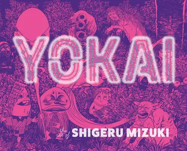 Yokai-The Art of Shigeru Mizuki 2024 Digital XRA