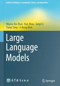 Large Language Models (Artificial Intelligence: Foundations, Theory, and Algorithms)