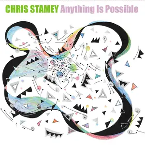 Chris Stamey - Anything Is Possible (2025) [Official Digital Download 24/96]