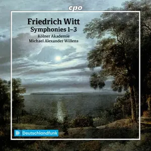 Kölner Akademie & Michael Alexander Willens - Friedrich Witt: Symphonies 1-3 (2025)