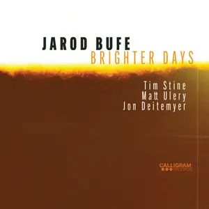 Jarod Bufe, Tim Stine, Matt Ulery & Jon Deitemyer - Brighter Days (2025) [Official Digital Download 24/48]