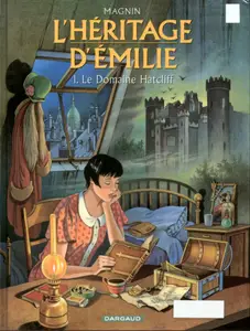 L'eredità di Emilie - Volume 01 - Il Feudo Hatcliff