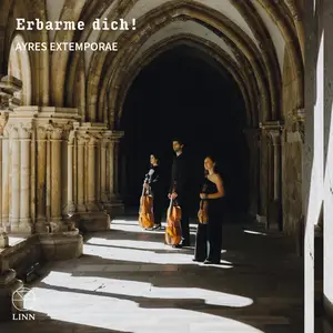 Ayres Extemporae - Erbarme dich! (2026) [Official Digital Download 24/192]