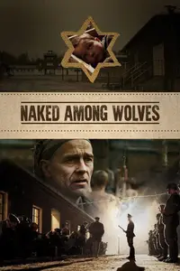 Naked Among Wolves (2015) Nackt unter Wölfen