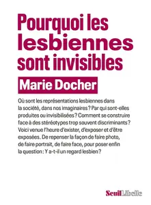 Marie Docher, "Pourquoi les lesbiennes sont invisibles"
