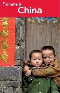 Frommer's China (Frommer's Complete Guides) (repost)