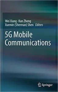 5G Mobile Communications (Repost)